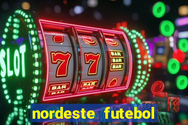 nordeste futebol net vip